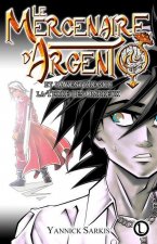 Mercenaire d'Argent et l'Aventure sur la Terre des Ombreux