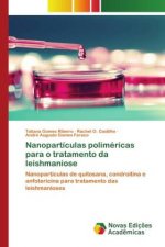 Nanoparticulas polimericas para o tratamento da leishmaniose