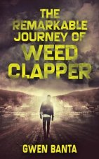 Remarkable Journey Of Weed Clapper