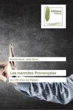 Les marmites Provencales