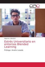 Estres Universitario en entornos Blended Learning