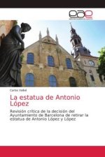estatua de Antonio Lopez