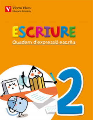 Escriure. Quadern D'expressio Escrita 2 Balears