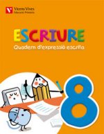Escriure. Quadern D'expressio Escrita 8 Balears