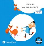 EN BLAI VOL SER BRUIXOT PAL (RODALLETRES)