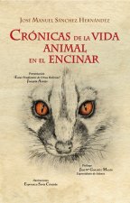 Crónicas de la vida animal en el Encinar. En las dehesas del Campo Arañuelo