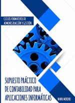 SUPUESTO PRACTICO DE CONTABILIDAD PARA APLICACIONES INFORMAT