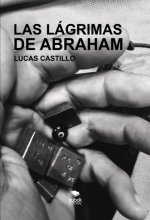 LAS LAGRIMAS DE ABRAHAM