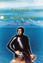 Lucrezia y el rey magnánimo