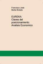 Eureka claves del posicionamiento. analisis economico