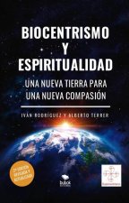 Biocentrismo y espiritualidad. una nueva tierra para una nueva compasión