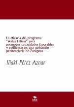 La eficacia del programa ?aulas felices? para promover capacidades favorables y resilientes en una p