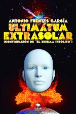 ULTIMATUM EXTRASOLAR CONTINUACION DE EL