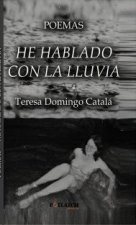 Poemas. he hablado con la lluvia