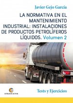 LA NORMATIVA EN EL MANTENIMIENTO INDUSTRIAL: INSTALACIONES D