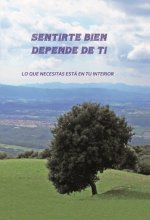 SENTIRTE BIEN DEPENDE DE TI