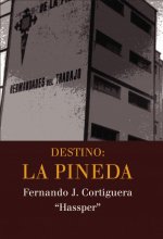 Destino: La Pineda