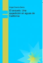 El anzuelo. Una expedición en aguas de California