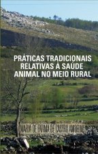 Práticas Tradicionais Relativas À Saúde Animal No Meio Rural
