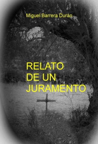 RELATO DE UN JURAMENTO