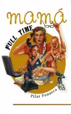 Mamá Full Time