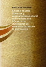 Empatía, cociente intelectual y entrenamiento emocional como factores que influyen en la identificac