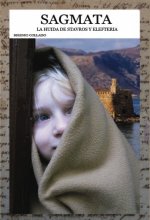 SÁGMATA: La huida de Stavros y Elefteria