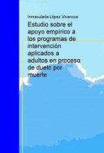 Estudio sobre el apoyo empírico a los programas de intervención aplicados a adultos en proceso de du