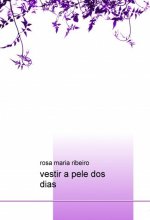 vestir a pele dos dias