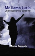 Me llamo Lucía. Una experiencia personal.