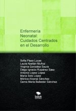 Enfermería Neonatal: Cuidados Centrados en el Desarrollo