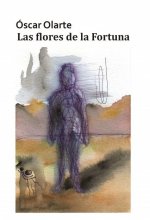 Las flores de la Fortuna