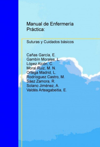 Manual de Enfermería Práctica: Suturas y Cuidados básicos