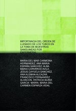 IMPORTANCIA DEL ORDEN DE LLENADO DE LOS TUBOS EN LA TOMA DE MUESTRAS SANGUINEAS POR ENFERMERIA