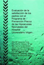 Evaluación de la satisfacción de los padres con el Programa de Prevención Precoz de las Hipoacusias