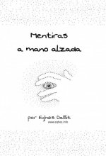 Mentiras a mano alzada / Mentides a mà alçada