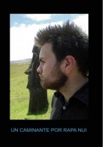 Un Caminante por Rapa Nui