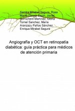 Angiografía y OCT en retinopatía diabética: guía práctica para médicos de atención primaria