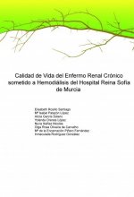 ?CALIDAD DE VIDA DEL ENFERMO RENAL CRONICO SOMETIDO A HEMODIALISIS DEL HOSPITAL REINA SOFIA DE MURCI