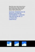 NUEVAS TENDENCIAS DE INVESTIGACIÓN EN ENFERMERÍA Y CÁNCER: UNA REVISIÓN DE LA LITERATURA CIENTÍFICA