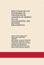 EFECTIVIDAD DE LOS PROGRAMAS DE PREVENCIÓN DE VIOLENCIA DE GÉNERO EN LOS ADOLESCENTES: UNA REVISIÓN