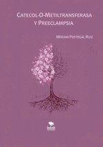 CATECOL-O-METILTRANSFERASA Y PREECLAMPSIA