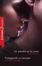 Un extraño en la cama, Protegiendo su corazón