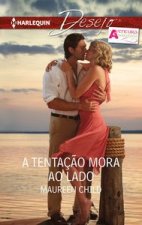 A tentaÇao mora ao lado