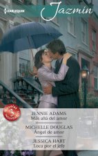 Más allá del amor; Ángel de amor; Loca por el jefe