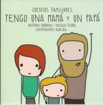 TENGO UNA MAMA Y UN PAPA