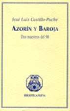 Azor­n y Baroja, dos maestros del 98