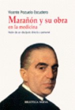 Marañon y su obra en la medicina