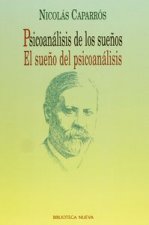 Psicoanálisis de los sueños, el sueño del psicoanálisis