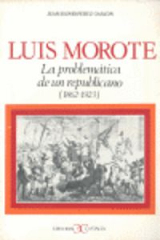 LUIS MOROTE/PROBLEMATICA REPUBLICANO